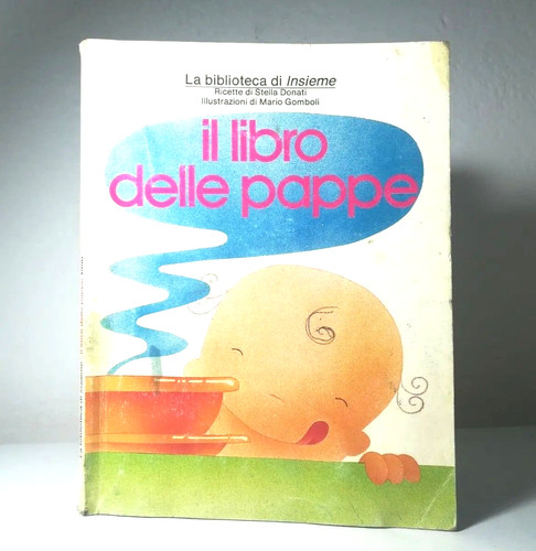 Libro delle pappe ricette - il,