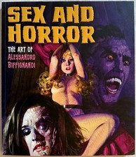 Sex and Horror: The Art of Alessandro Biffignandi