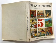 TRE ANNI INSIEME SUSSIDIARIO SCUOLA ELEMENTARE 5° CLASSE DIDATTICHE 1977