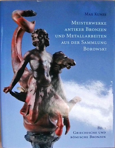 Meisterwerke antiker bronzen - meisterwerke,