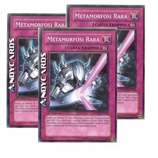 METAMORFOSI RARA 3x • (Rare Metalmorph) • Comune • SDMM IT034 • 1Ed • Yugioh!