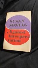 AGAINST INTERPRETATION –