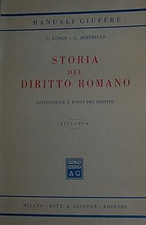 Storia del diritto romano. Costituzione e fonti del diritto. [Paperbac