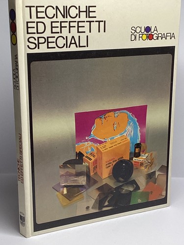 Tecniche effetti speciali - effetti,