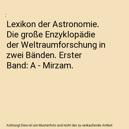 Lexikon der astronomie die - lexikon,
