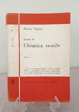 Lezioni Di Chimica Tessile Di Enrico Vigezzi - Giunti Editore 1958