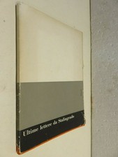 ULTIME LETTERE DA STALINGRADO Einaudi Saggi 228 1961 storia libro di scritto da