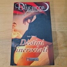 F6 DESTINI INCROCIATI DORIS PARMETT 2004 BLUEMOON PASSION ARMANDO CURCIO
