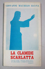 Maurilio Rayna LA CLAMIDE SCARLATTA 1983 Savigliano Poesie