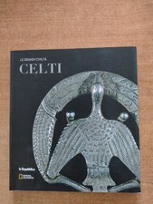 LE GRANDI CIVILTA - CELTI -