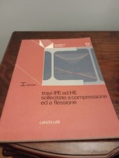 Travi IPE ed HE sollecitate a compressione ed a flessione