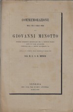 Commemorazione della vita e delle opere di Giobanni Minotto. . M. E. S. R. Minic