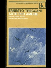 ARTE PER AMORE ERNESTO TRECCANI FELTRINELLI 1978