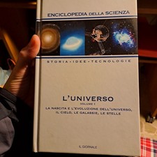 L'UNIVERSO volume I ENCICLOPEDIA DELLA SCIENZA  IL GIORNALE 2005 FEDERICO MOTTA