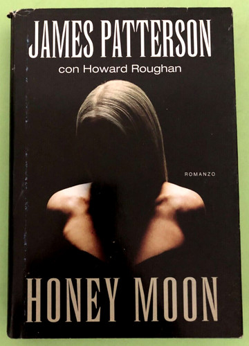 James patterson honey - patterson, moon