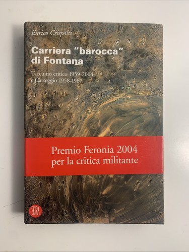 Carriera barocca lucio fontana - carriera,