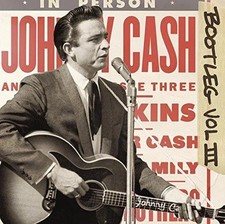 JOHNNY CASH – BOOTLEG VOL