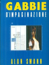 GABBIE D'IMPAGINAZIONE PRIMA EDIZIONE  SWANN ALAN TECNICHE NUOVE 1990 