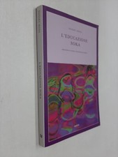 L'EDUCAZIONE SOKA - DAISAKU IKEDA - ESPERIA - 2013