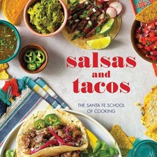 Salsas and Tacos: The Santa Fe