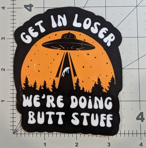 Aliens get loser we re - aliens, "get
