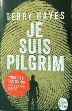 JE SUIS PILGRIM HAYES TERRY LE LIVRE DE POCHE 2015  BROSSURA