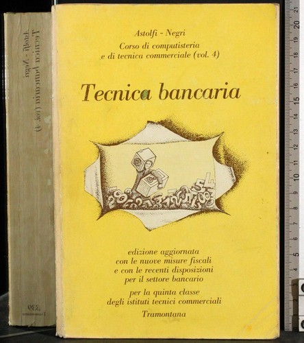 Tecnica bancaria astolfi - tecnica, bancaria.