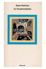 Le cosmicomiche Einaudi Calvino Italo Narrativa italiana 