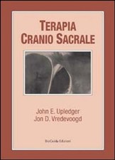 Libri Upledger John E. / Vredevoogd Jon D. - Terapia Cranio Sacrale
