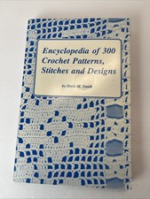 Encyclopedia of 300 Crochet