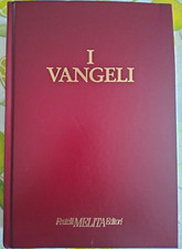 I Vangeli traduzione del Monsignor Antonio Martini , f,lli Melita Editore
