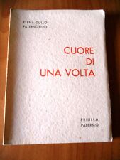 Elena Gullo Paternostro CUORE DI UNA VOLTA 1° ed. Priulla - Palermo 1936