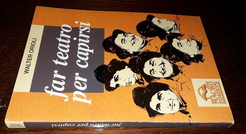 Far teatro per capirsi walter - far, capirsi,