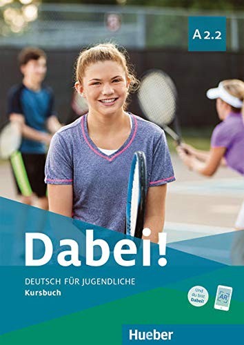 Dabei 2 deutsch fur - a2.2.,