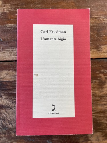 Carl friedman amante - l'amante, bigio