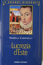 LUCREZIA D'ESTE LE GRANDI