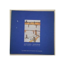 ANTONIO VANGELLI-MOSTRA ANTOLOGICA- OPERE 1946-1997( 1997)