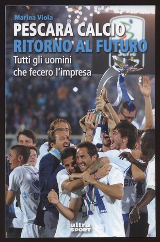 Pescara calcio ritorno - pescara, al