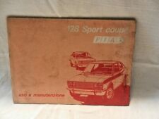 FIAT 128 SPORT COUPE' Uso Manutenzione 1972 3 Edizione LIBRO Auto Storiche