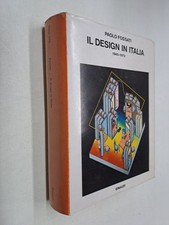 IL DESIGN IN ITALIA 1945 1972 - PAOLO FOSSATI - EINAUDI - 1972