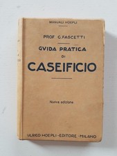 Guida pratica di Caseificio Manuali Hoepli Libro Epoca 1930 Giuseppe Fascetti