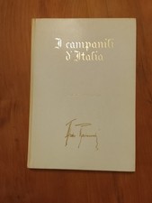 Aldo Raimondi, I Campanili d'Italia, 1967, Con Inserto Tavole D'Arte *
