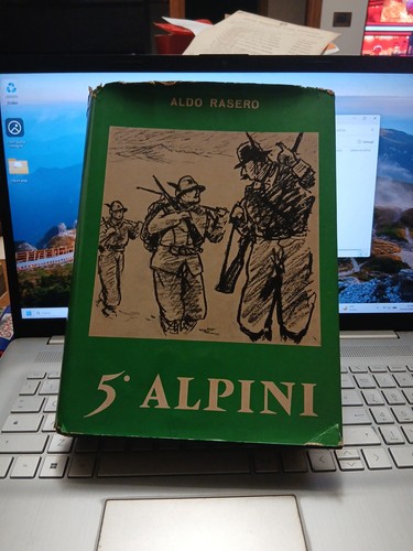 5º alpini aldo rasero prima - alpini,,
