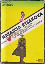 N2 - NATASCIA RYSAKOVA - Renato Loffredo - Prima ed. Mondadori 1977
