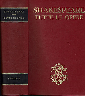 Shakeaspeare tutte opere - shakeaspeare, le