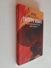 TROPPO AVANTI COME