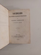 Vocabolario MILANESE - ITALIANO -FRANCESE E. Cappelletti RARA EDIZIONE ORIGINALE