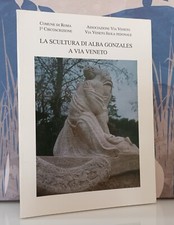 LA SCULTURA DI ALBA GONZALES A VIA VENETO