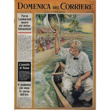 1965 * La Domenica Del Corriere (N°38) "Forse Lambaréné Muore col Dottor Schweit