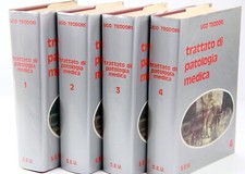 Trattato di Patologia Medica Ugo Teodori Opera Completa in 4 volumi + Indice